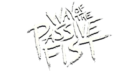 Way of the Passive Fist