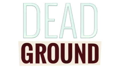 Dead Ground