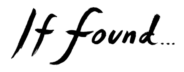 If Found...