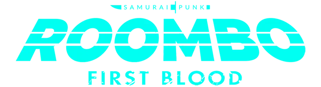 Roombo: First Blood