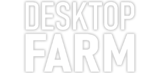 Desktop Farm