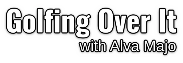 Golfing Over It with Alva Majo