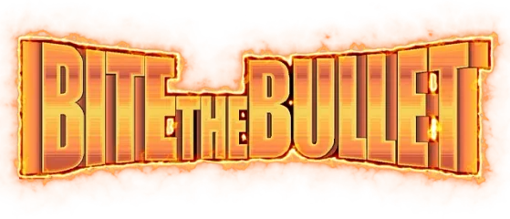 Bite the Bullet