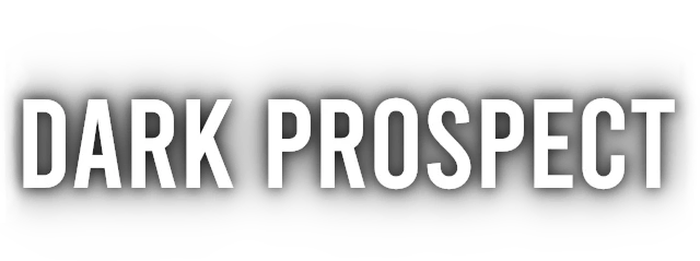 Dark Prospect