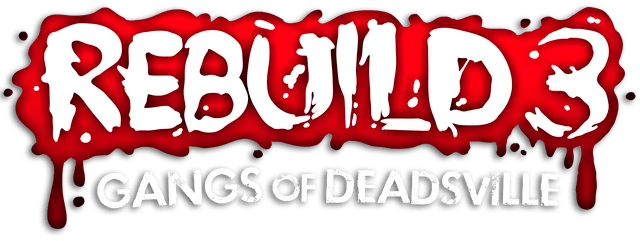 Rebuild 3: Gangs of Deadsville