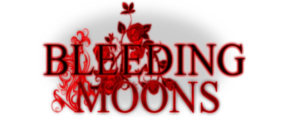 Bleeding Moons
