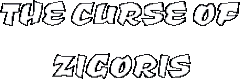 The Curse of Zigoris