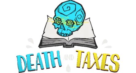 Death and Taxes