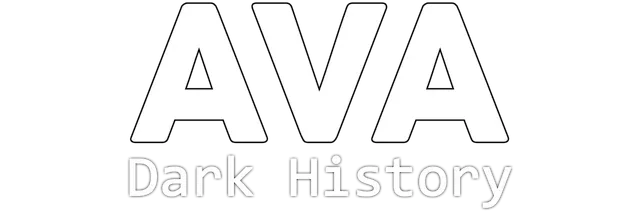 AVA: Dark History