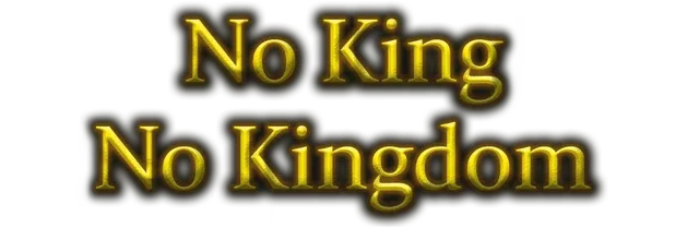 No King No Kingdom