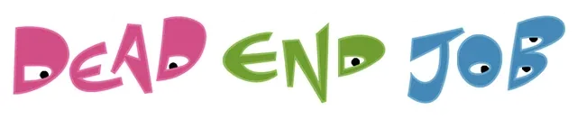 Dead End Job